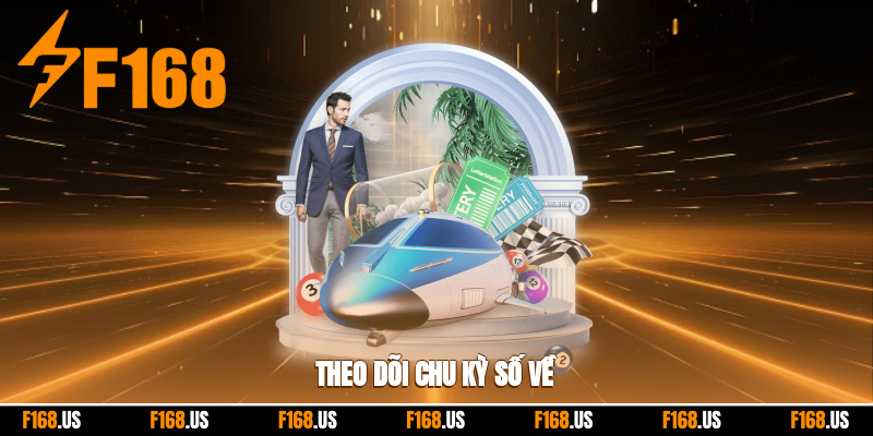 Theo dõi chu kỳ số về